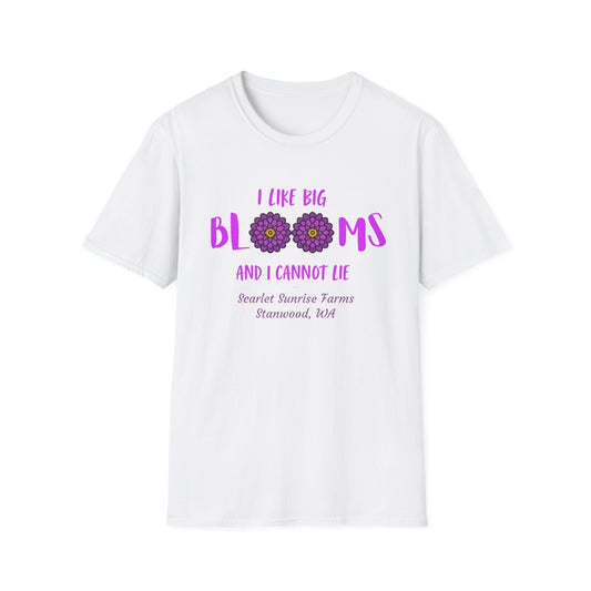 I Like Big Blooms T-Shirt