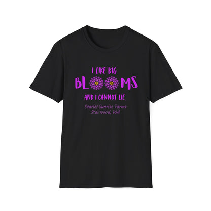 I Like Big Blooms T-Shirt