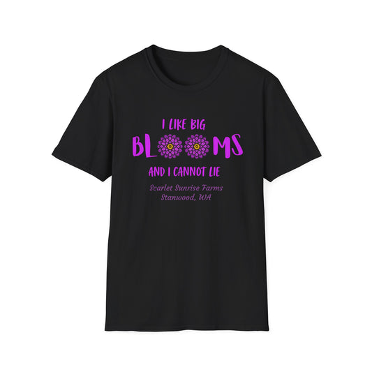 I Like Big Blooms T-Shirt