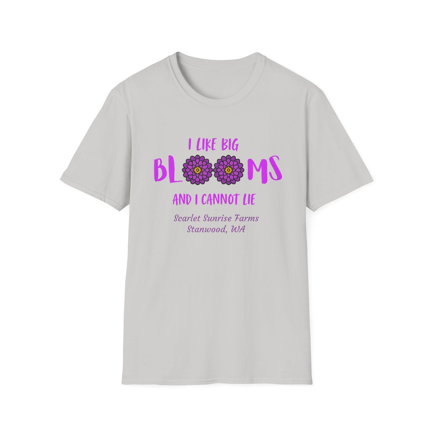 I Like Big Blooms T-Shirt
